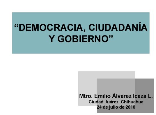 Presentación: Democracia, Ciudadana y Gobierno