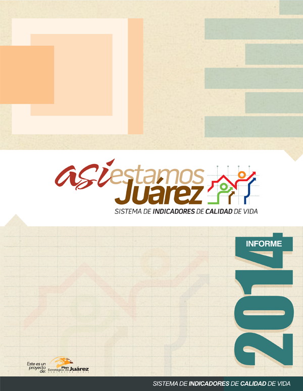 Informe Así Estamos Juárez 2014