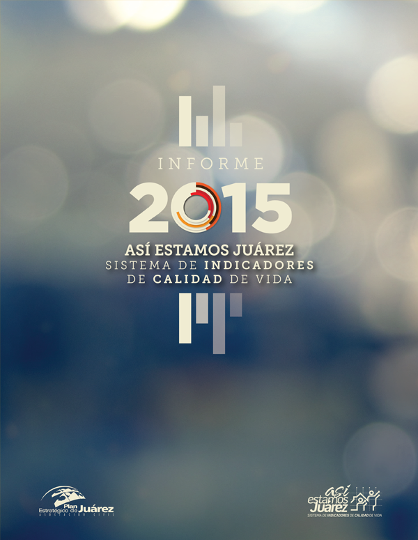 Informe Así estamos Juárez 2015