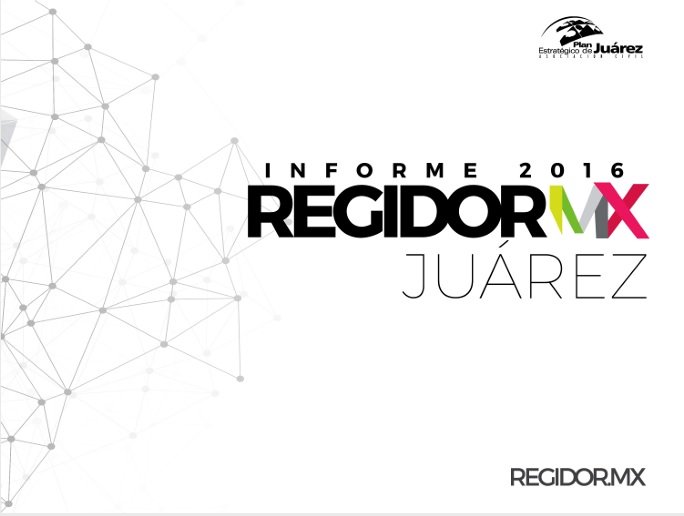 Rueda de Prensa: Informe RegidorMX Juárez 2016
