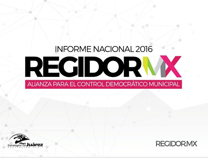 Presentación Informe RegidorMX 2016