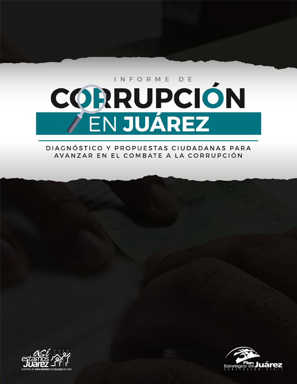 Informe de Corrupción en Juárez (2017)