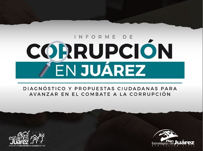 Presentación: Informe de Corrupción en Juárez 2017