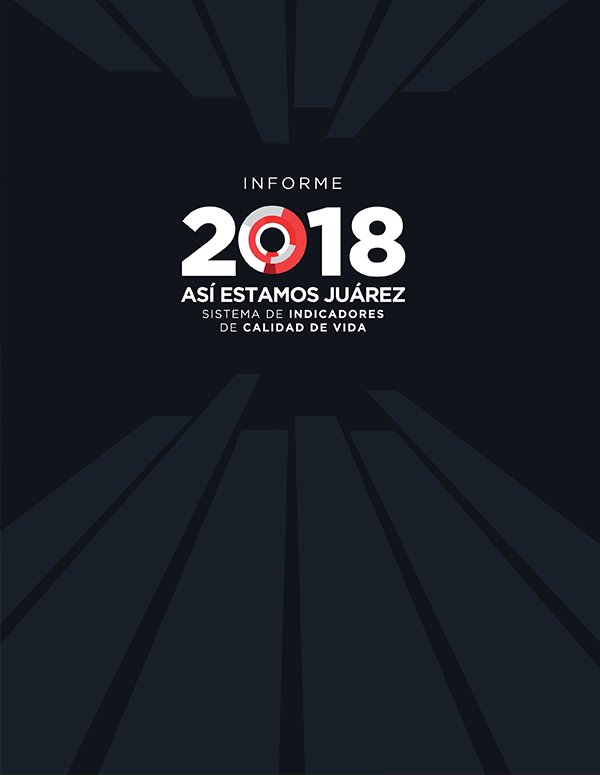 Informe Así Estamos Juárez 2018