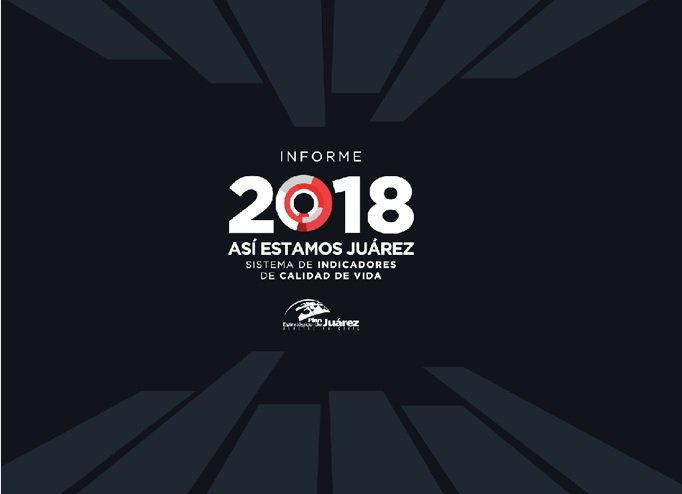 Presentación Informe Así Estamos Juárez 2018
