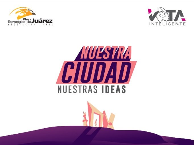 Presentación Nuestra Ciudad, Nuestras Ideas