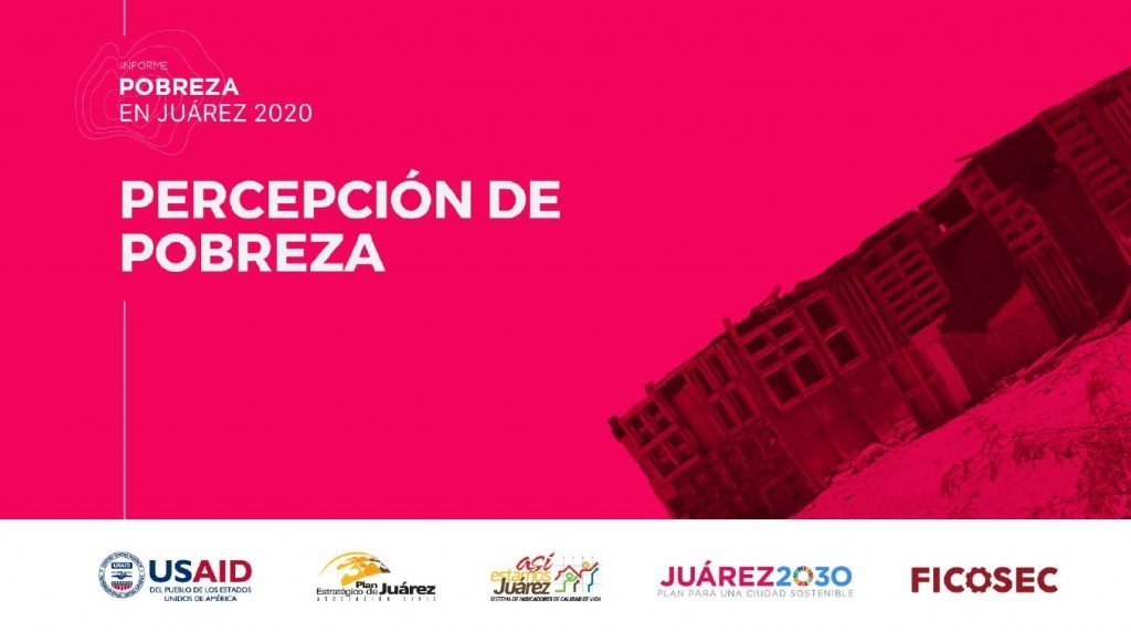 Presentación Informe Pobreza en Juárez 2020