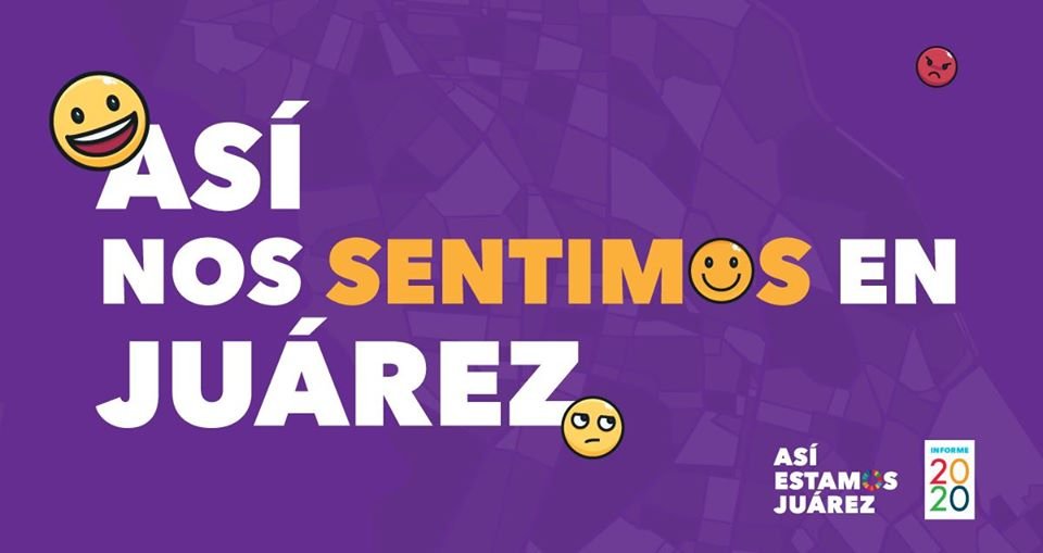 Así Nos Sentimos en Juárez 2020