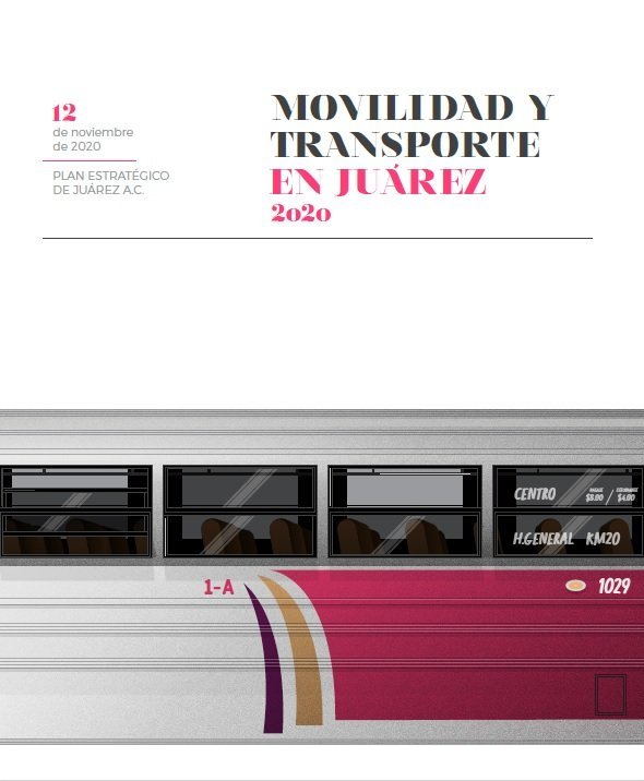 Informe Movilidad y Transporte en Juárez 2020