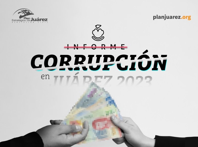 Rueda de Prensa: Informe de Corrupción en Juárez 2023